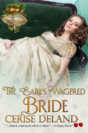 [Christmas Belles 01] • The Earl's Wagered Bride